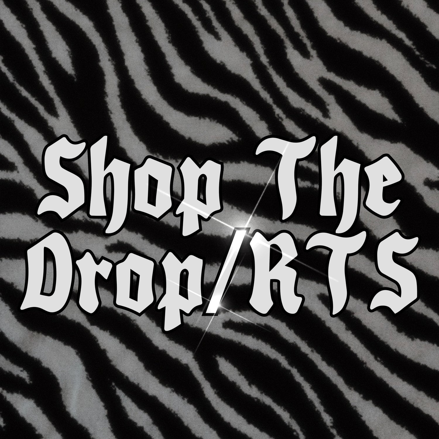 Shop The Drop/RTS