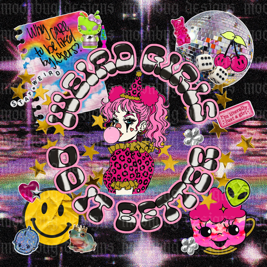 Weird Girls do it better Comfort Colors T-shirt